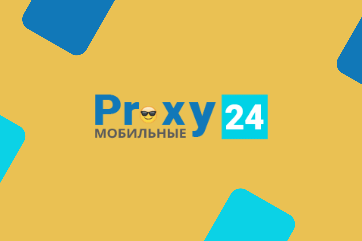 ТОП-20 мобильных прокси-серверов с ротацией: Proxy24